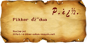 Pikker Édua névjegykártya
